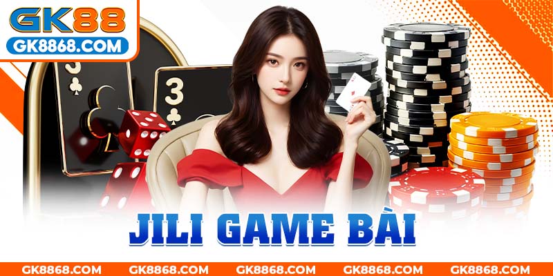 JILI game bài